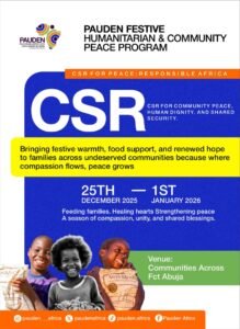 PAUDEN FESTIVE HUMANITARIAN & COMMUNITY PEACE PROGRAM 2025-2026: SPREADING HOPE AND UNITY IN FCT ABUJA
